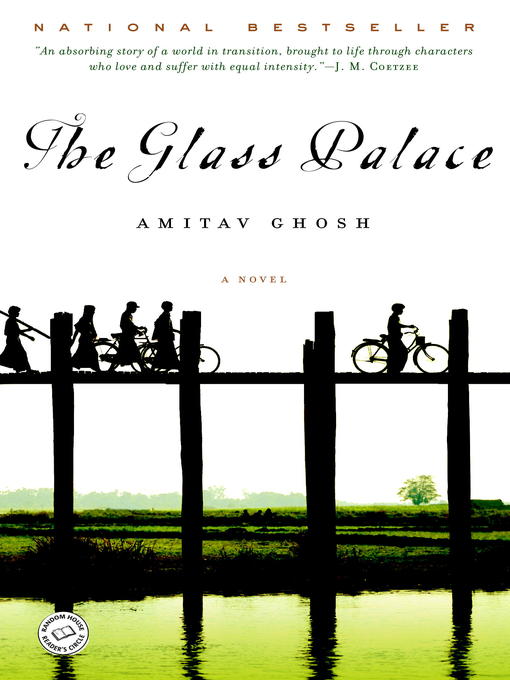 Title details for The Glass Palace by Amitav Ghosh - Wait list